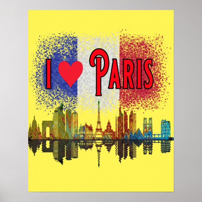 I Love Paris Skyline French Flag Poster d'Art Mur (Devant)