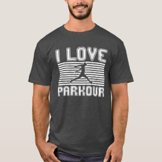 I love parkour friend T-Shirt