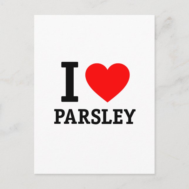 I Love Parsley Postcard (Front)