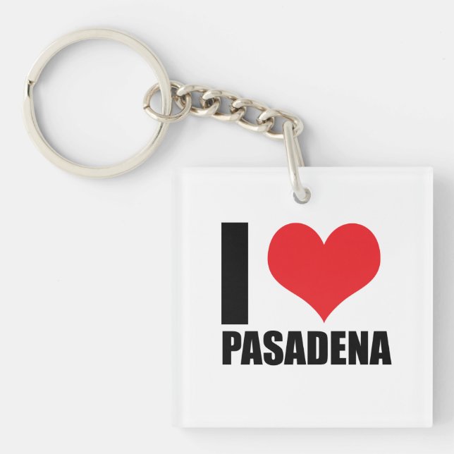 I love Pasadena Keychain (Front)