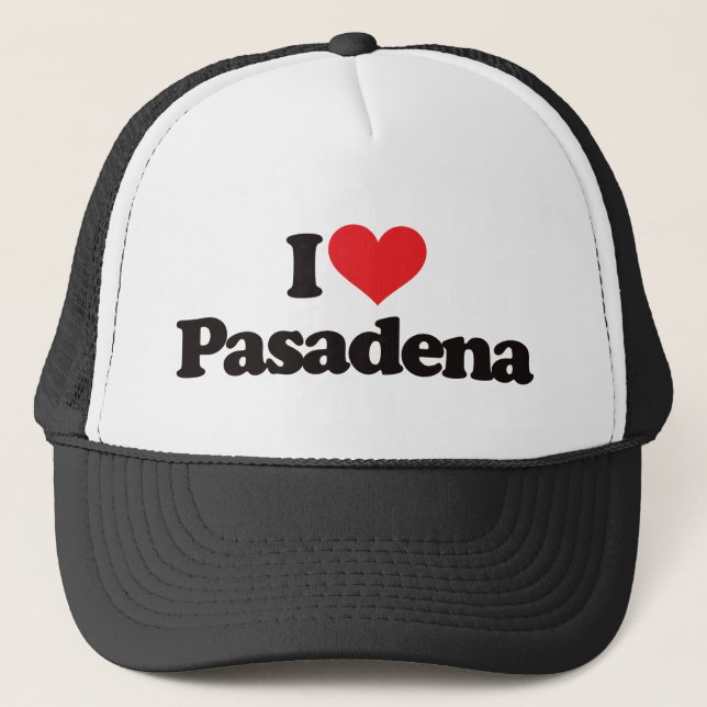 I Love Pasadena Trucker Hat (Front)