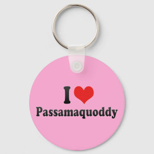 I Love Passamaquoddy Keychain
