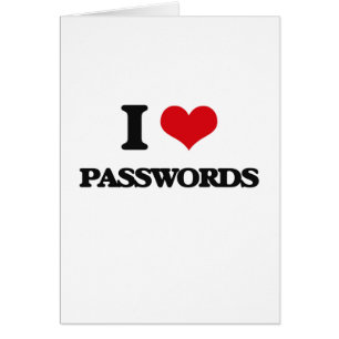 I Love Passwords