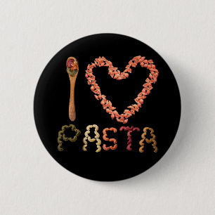 I Love Pasta 2 Inch Round Button