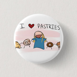 I love Pastries 1 Inch Round Button
