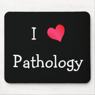 I Love Pathology Mouse Pad