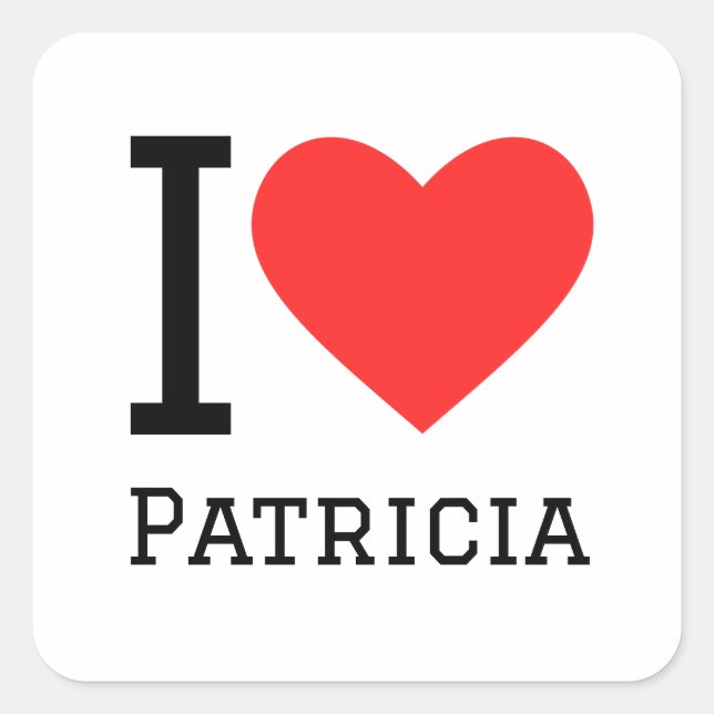 I love Patricia Square Sticker (Front)