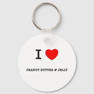 I Love PEANUT BUTTER & JELLY ( food ) Keychain