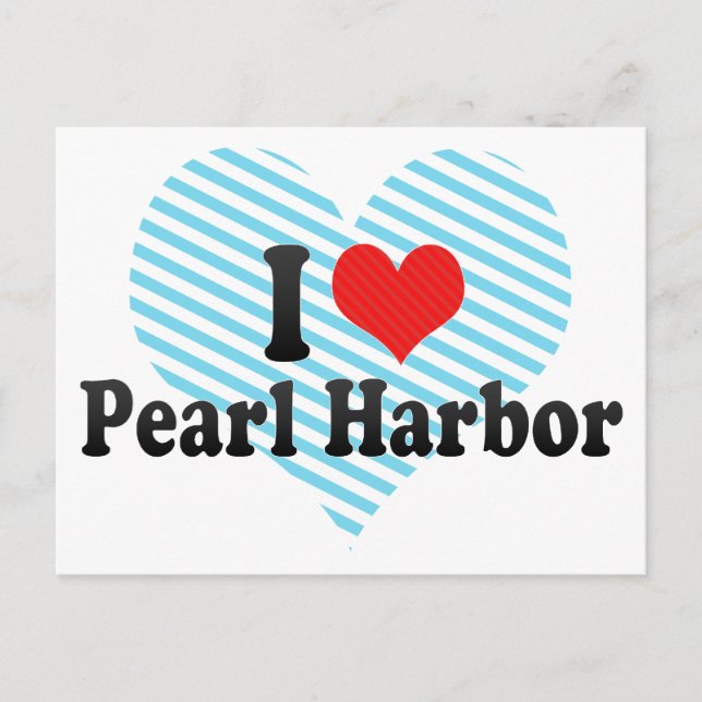 I Love Pearl Harbour Postcard (Front)
