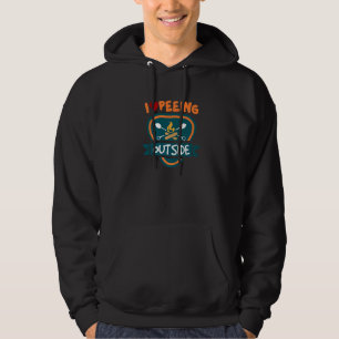 I Love Peeing Outside Camping Hiking 1 Hoodie