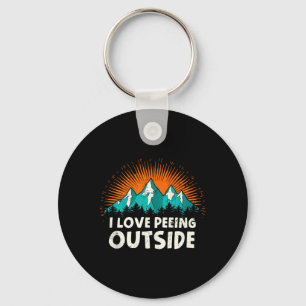 I Love Peeing Outside Camping Humour Mountain Hiki Keychain