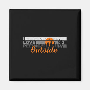 I Love Peeing Outside Funny Outdoor Camping Hiking Magnet