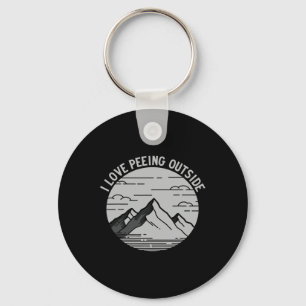 I Love Peeing Outside, Hiking And Mountaineering Keychain