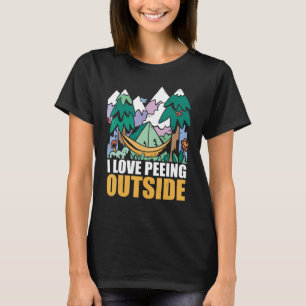 I Love Peeing Outside Retro Camping Hiking T-Shirt