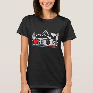 i love peeing outside vintage retro hiking hiker 8 T-Shirt