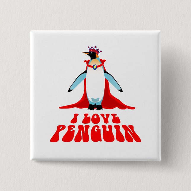 I Love Penguin 2 Inch Square Button (Front)