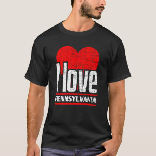 I Love Pennsylvania Best Home State I Heart Pennsy T-Shirt
