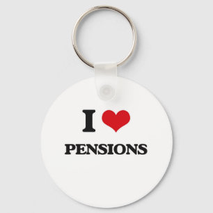 I Love Pensions Keychain