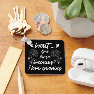 I Love Peonies Cute Peony Flower Lover Humour Quot Keychain
