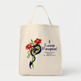 I love people Especially dipped in Chocolate Tote Bag