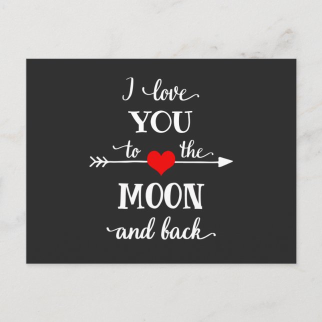 I love personalized to the moon and back postcard (Front)