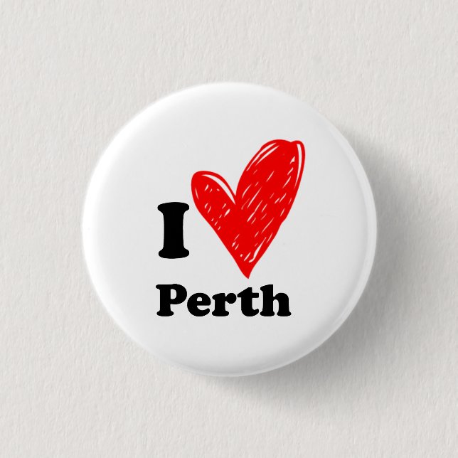 I Love Perth 1 Inch Round Button (Front)