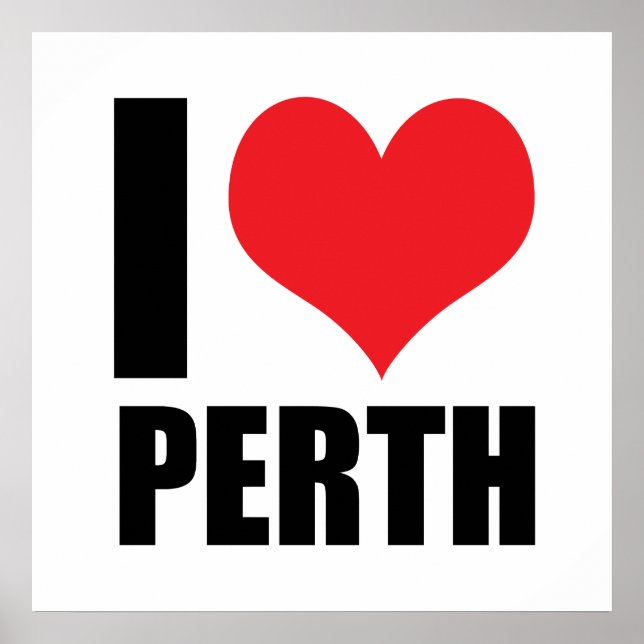 I love Perth Poster (Front)