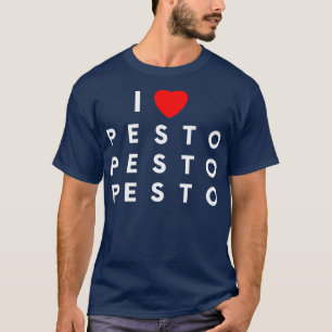 I Love Pesto Heart Funny T-Shirt