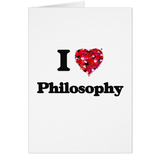 I Love Philosophy (Front)