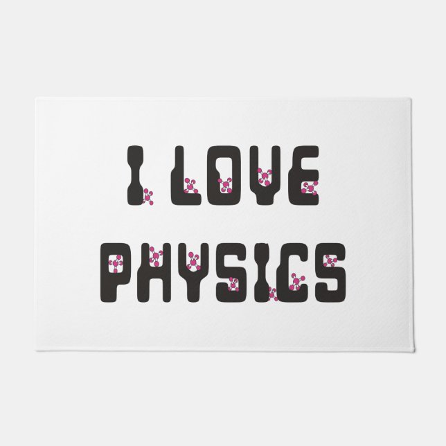 I love Physics Doormat (Front)