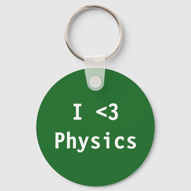 I Love Physics Keychain (Front)