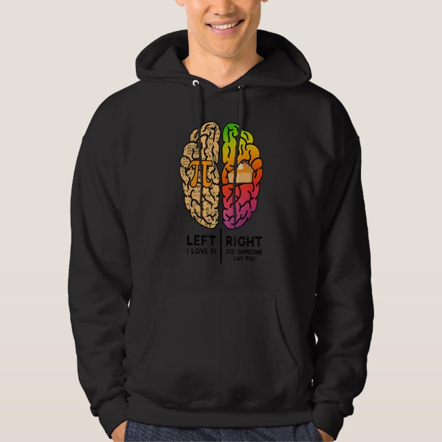 I Love Pi Brain Pi Day Funny Math Pie Dad Joke Mat Hoodie (Front)
