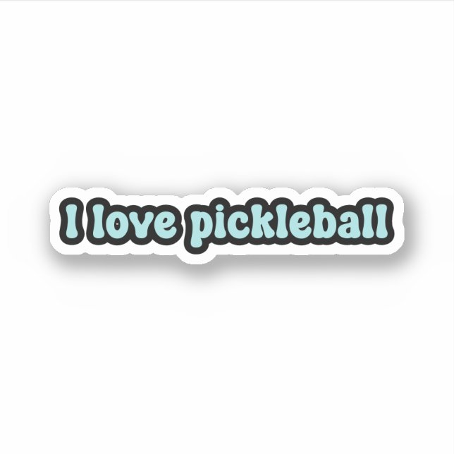 I love pickleball Blue Retro Text (Front)