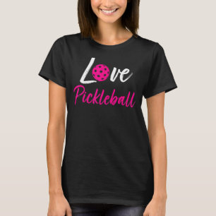 I Love Pickleball Pickle Ball for Player T-Shirt