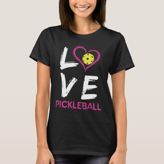 I Love Pickleball Pickle Ball Tee for Player (Front)