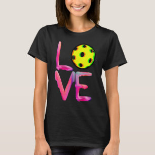 I Love Pickleball   Pickle Balls for Player T-Shirt