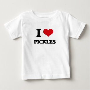 I Love Pickles Baby T-Shirt