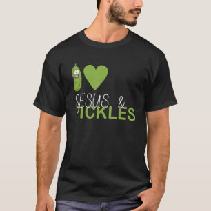 I Love Pickles & Jesus Pickle Vegetable Farming Ve T-Shirt