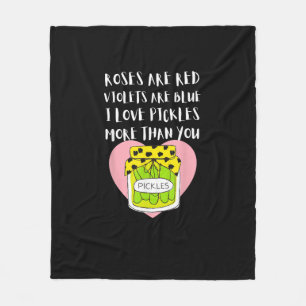 I Love Pickles More Than You Funny Gift Style  Fleece Blanket