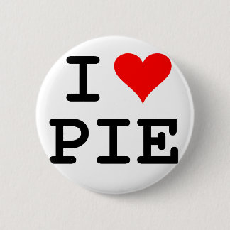 I love pie (black lettering) 2 inch round button