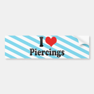 I Love Piercings Bumper Sticker