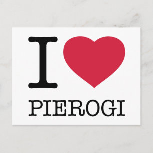 I LOVE PIEROGI POSTCARD
