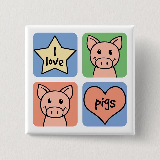 I Love Pigs 2 Inch Square Button (Front)