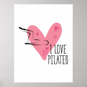 I LOVE PILATES and Pilates Pose Poster