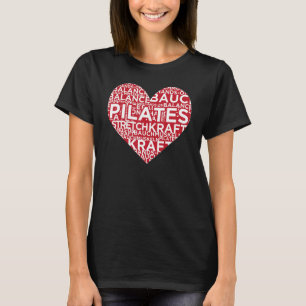 I Love Pilates Fitness Training Workout Sport Sayi T-Shirt