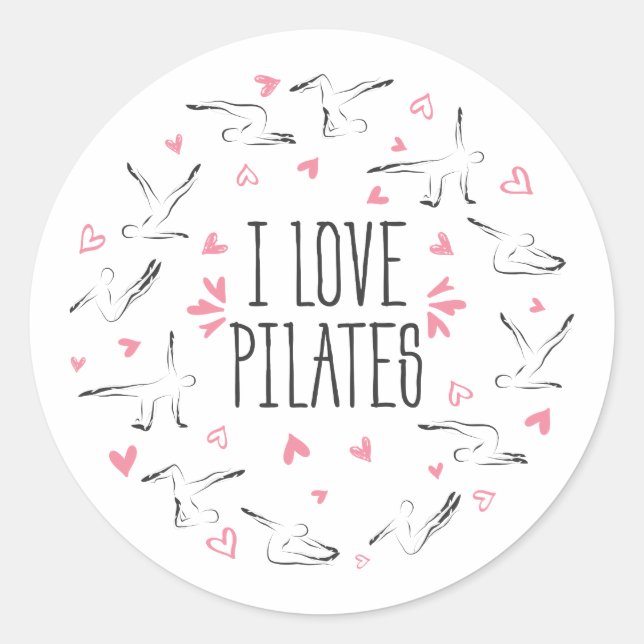I LOVE PILATES Pilates Poses in shape of a circle Classic Round Sticker (Front)