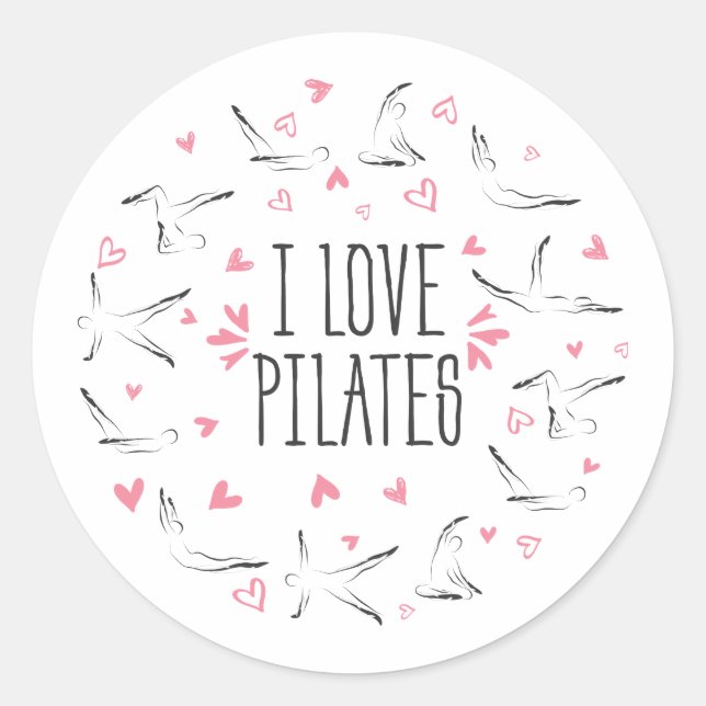 I LOVE PILATES Pilates Poses in shape of a circle Classic Round Sticker (Front)