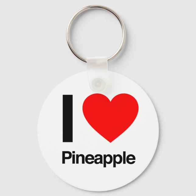 i love pineapple keychain (Front)