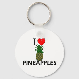 I Love Pineapples Keychain