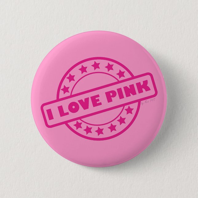 I Love Pink 2 Inch Round Button (Front)
